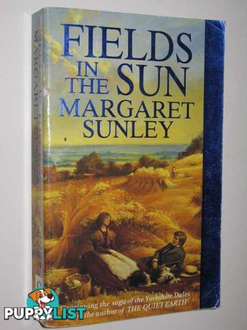 Fields in the Sun  - Sunley Margaret - 1991