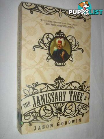 The Janissary Tree  - Goodwin Jason - 2006