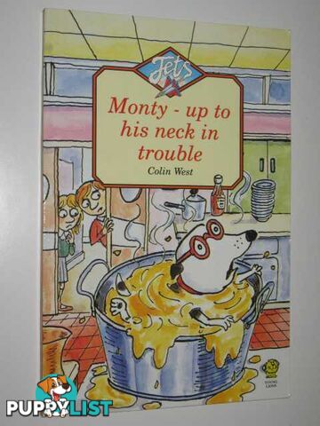 Monty up to his Neck in Trouble - Jet Series #3  - West Colin - 1992