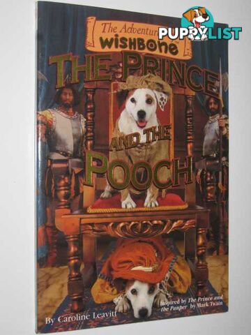 The Prince and The Pooch - The Adventures Of Wishbone Series #3  - Strickland Brad - 1997