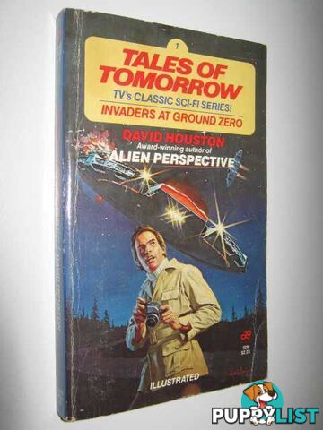 Invaders at Ground Zero - Tales of Tomorrow Series #1  - Houston David - 1981