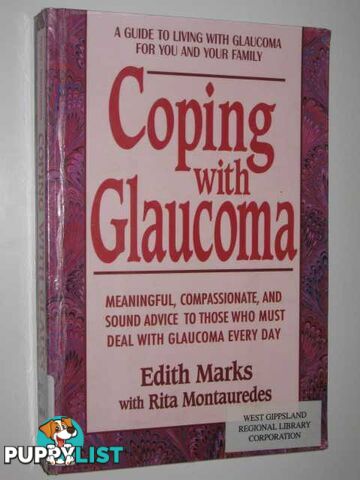 Coping With Glaucoma  - Marks Edith & Montauredes, Rita - 1997