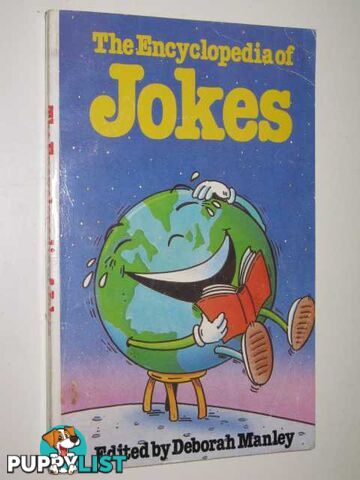 The Encyclopedia Of Jokes  - Manley Deborah - 1985