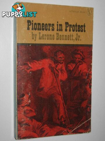 Pioneers in Protest  - Bennett, Jnr Lerone - 1969