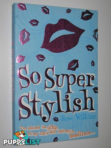 So Super Stylish  - Wilkins Rose - 2006