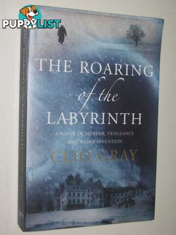 The Roaring of the Labyrinth  - Gray Clio - 2007