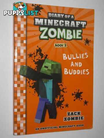 Bullies and Buddies - Diary of a Minecraft Zombie Series #2  - Zombie Zack - 2017