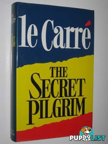 The Secret Pilgrim  - Le Carre John - 1991