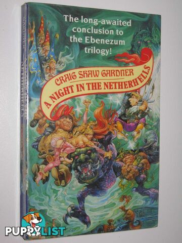 A Night in the Netherhells - Ebenezum Trilogy #3  - Gardner Craig Shaw - 1989