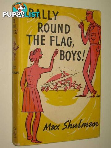 Rally Round the Flag, Boys!  - Shulman Max - 1959