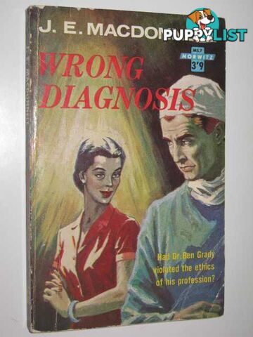 Wrong Diagnosis  - Macdonnell J. E. - 1962