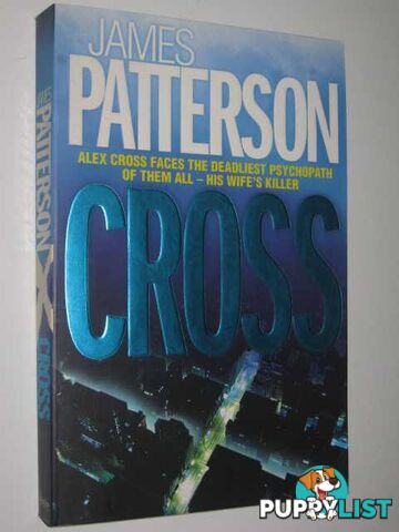 Cross - Alex Cross Series #12  - Patterson James - 2006