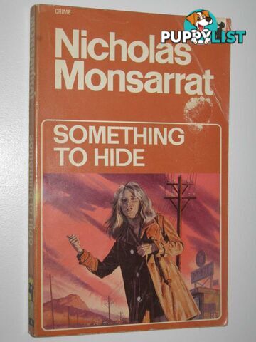 Something to Hide  - Monsarrat Nicholas - 1968