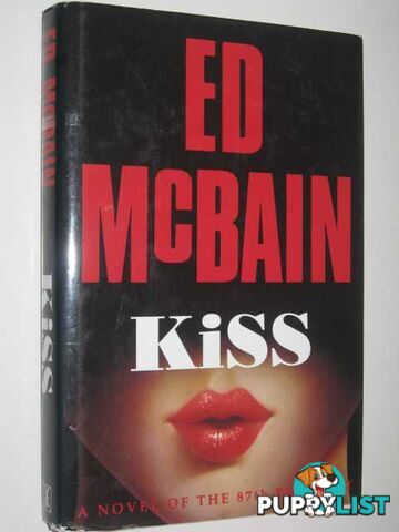 Kiss - 87th Precinct Mystery  - McBain Ed - 1992