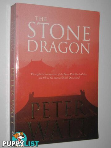 The Stone Dragon  - Watt Peter - 2009