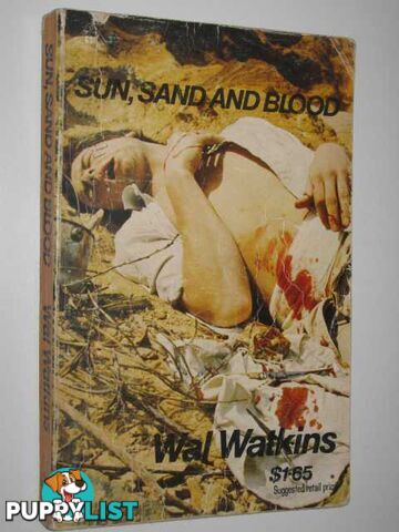 Sun, Sand and Blood  - Watkins Wal - 1972