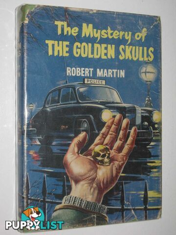 The Mystery of the Golden Skulls  - Martin Robert - 1958