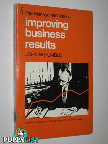 Improving Business Results  - Humble John - 1975