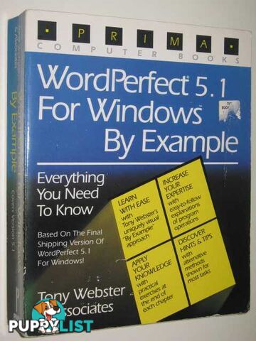 Wordperfect 5.1 for Windows by Example : Everything You Need to Know  - Webster Tony - 1991