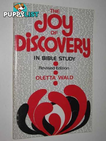 The Joy Of Discovery In Bible Study  - Wald Oletta - 1975