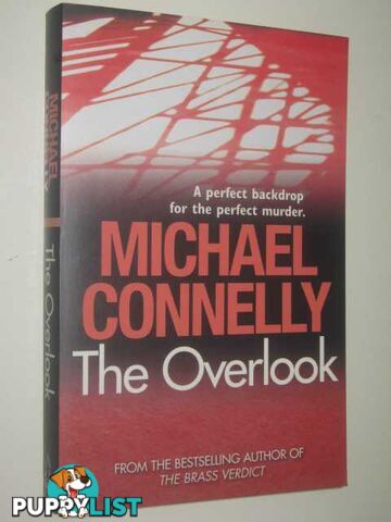 The Overlook - Harry Bosch Series  - Connelly Michael - 2009