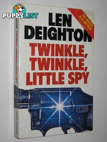 Twinkle, Twinkle, Little Spy - Harry Palmer Series #7  - Deighton Len - 1981