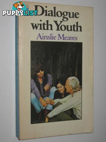 Dialogue With Youth  - Meares Ainslie - 1973