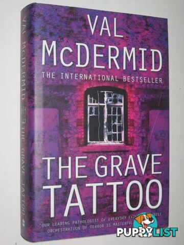 The Grave Tattoo  - McDermid Val - 2006