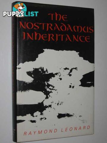 The Nostradamus Inheritance  - Leonard Raymond - 1985