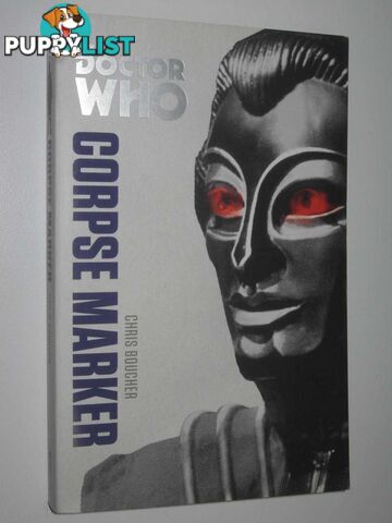 Doctor Who: Corpse Marker  - Boucher Chris - 2014