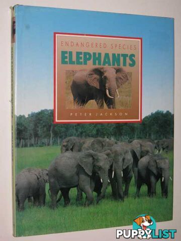 Endangered Species: Elephants  - Jackson Peter - 1990