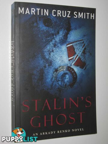 Stalin's Ghost  - Smith Martin Cruz - 2007