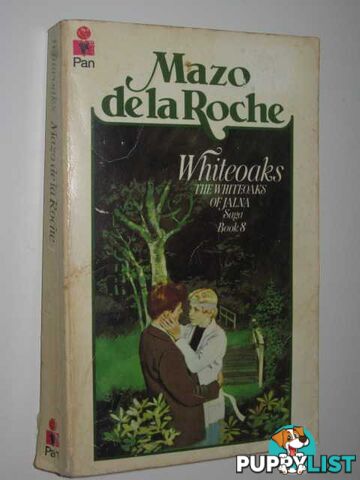 Whiteoaks - Whiteoaks of Jalna Series #8  - de la Roche Mazo - 1978