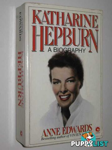 Katharine Hephurn : A Biography  - Edwards Anne - 1988