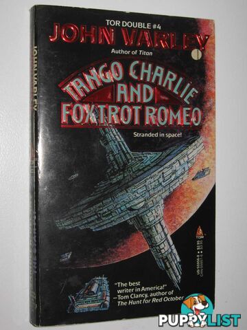 Tango Charlie and Foxtrot Romeo + The Star Pit - Tor Double Series #4  - Varley John & Delany, Samuel R. - 1989