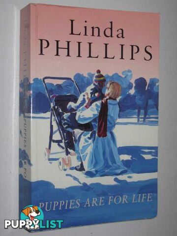 Puppies are for Love  - Phillips Linda - 1998