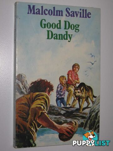 Good Dog Dandy  - Saville Malcolm - 1971