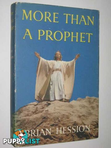 More Than A Prophet  - Hession Brian - 1959