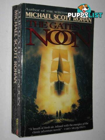 The Gates of Noon  - Rohan Michael Scott - 1993