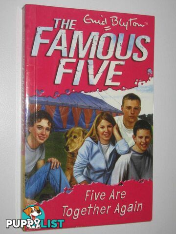 Five Are Together Again - The Famous Five Series #21  - Blyton Enid - 2004