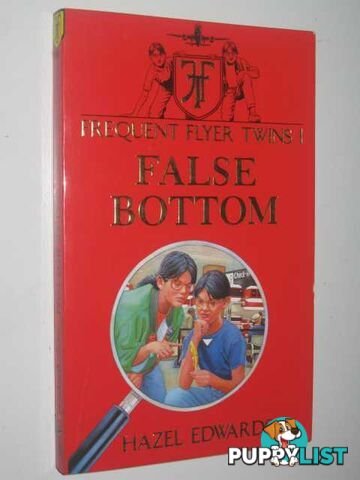 False Bottom - Frequent Flyer Twins Series #1  - Edwards Hazel - 1994