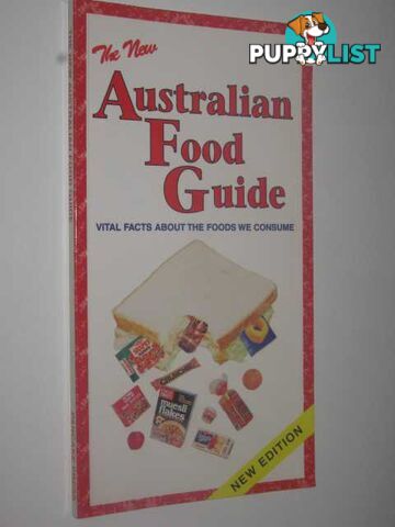 The New Australian Food Guide  - Woods Andrew - 1995