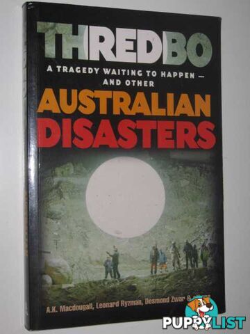 Thredbo: A Tragedy Waiting to Happen and Other Australian Disasters  - Various - 2002