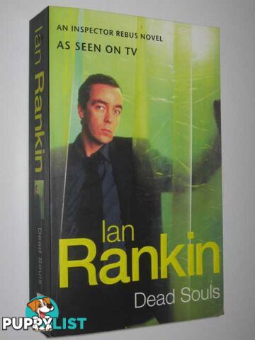 Dead Souls - Inspector John Rebus Series  - Rankin Ian - 2001