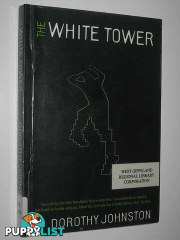 The White Tower  - Johnston Dorothy - 2003