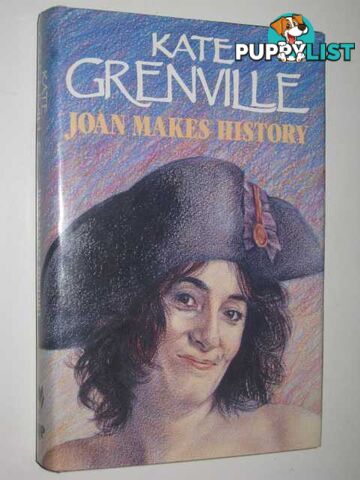 Joan Makes History  - Grenville Kate - 1988