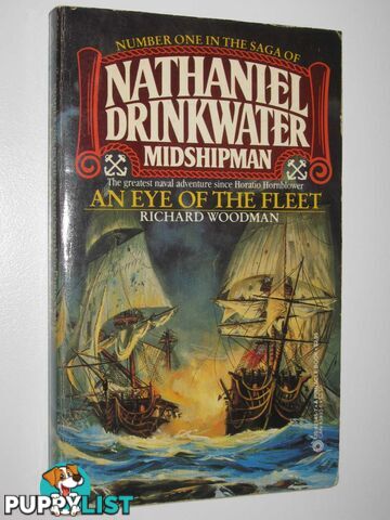 An Eye of the Fleet - Nathiel Drinkwater Midshipman Series #1  - Woodman Richard - 1984