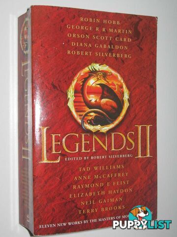 Legends II: Eleven New Works by the Masters of Modern Fantasy  - Silverberg Robert - 2004