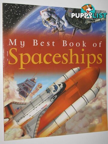 My Best Book of Spaceships  - Graham Ian - 2007