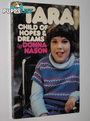 Tara: Child of Hopes and Dreams  - Nason Donna - 1978